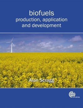 Paperback Biofuels: Production, Application and Development Book