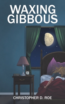 Paperback Waxing Gibbous Book