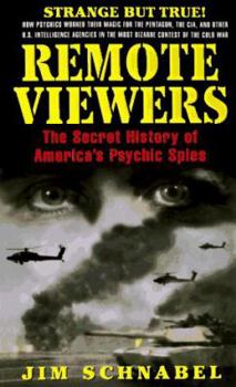 Mass Market Paperback Remote Viewers: The Secret History of America's Psychic Spies Book