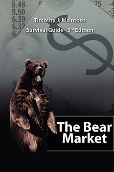 Paperback The Bear Market Survival Guide - 3rd Edition Book