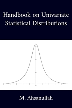 Paperback Handbook on Univariate Statistical Distributions Book