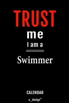 Calendar for Swimmers / Swimmer: Everlasting Calendar / Diary / Journal (365 Days / 3 Days per Page) for notes, journal writing, event planner, quotes & personal memories