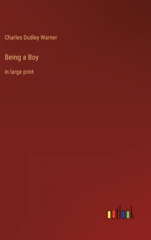 Hardcover Being a Boy: in large print Book