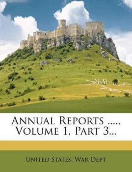 Paperback Annual Reports ...., Volume 1, Part 3... Book