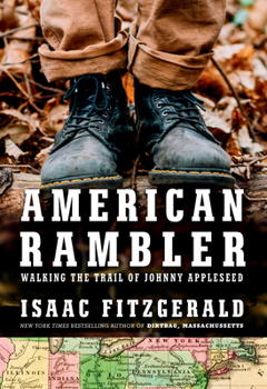 Hardcover American Rambler: Walking the Trail of Johnny Appleseed Book