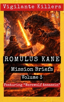 Paperback Romulus Kane: Mission Briefs Volume 3 Book