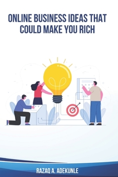 Paperback Online Business Ideas That Could Make You Rich Book