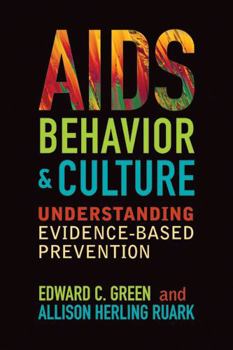 Hardcover Aids, Behavior, and Culture: Understanding Evidence-Based Prevention Book