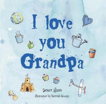 Hardcover I Love You Grandpa Book