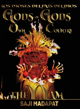 Hardcover Los Dioses del País del Dios: Theyyam [Spanish] Book