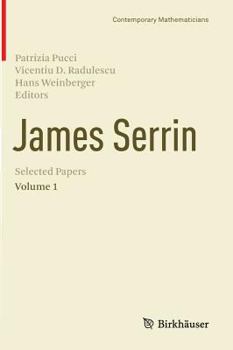 Hardcover James Serrin. Selected Papers: Volume 1 Book