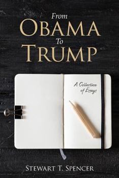 Paperback From Obama To Trump: A Collection of Essays Book