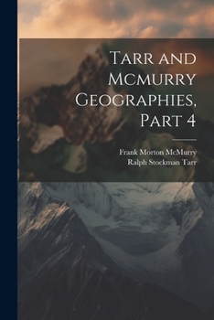 Paperback Tarr and Mcmurry Geographies, Part 4 Book