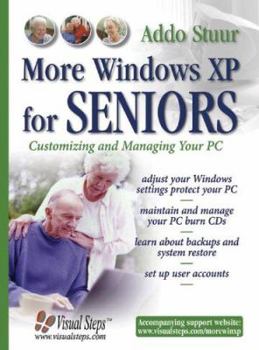 Paperback More Windows XP for Seniors: Customizing and Managing Your PC [With CDROM] Book
