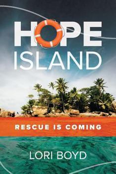 Paperback Hope Island: Rescue Is Coming Book