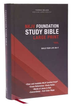 Hardcover Nkjv, Foundation Study Bible, Large Print, Hardcover, Red Letter, Thumb Indexed, Comfort Print: Holy Bible, New King James Version Book