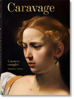 Hardcover Caravage. l'Oeuvre Complet. 45th Ed. [French] Book