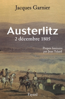 Paperback Austerlitz 2 Decembre 1805 [French] Book