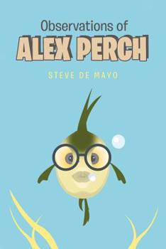 Paperback Observations of Alex Perch Book