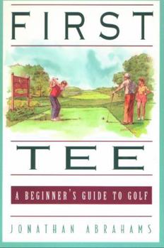 Paperback First Tee: The Beginner's Guide to Golf Book