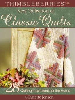 Paperback Thimbleberries(r) New Collection of Classic Quilts: 28 Quilting Inspirations for the Home [With Patterns] Book