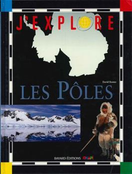 Paperback J'explore les pôles [French] Book