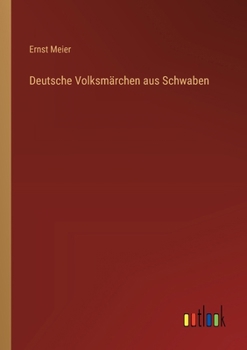 Paperback Deutsche Volksmärchen aus Schwaben [German] Book
