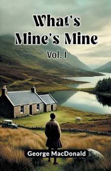 Paperback What's Mine's Mine Vol. I Book