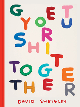 Hardcover Get Your Sh*t Together Book