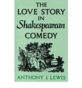 Hardcover Love Story in Shakespearean Comedy Book