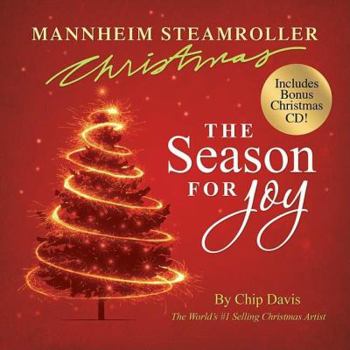 Hardcover Mannheim Steamroller Christmas: The Season for Joy [With CD] Book