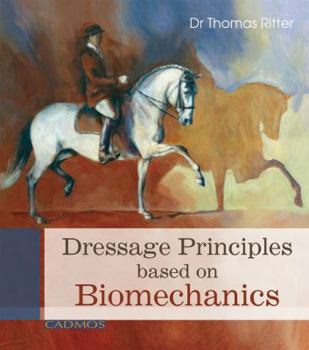 Hardcover Dressage Principals Based on Biomechanics Book
