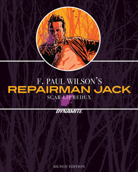 Hardcover F. Paul Wilson's Repairman Jack: Scar-Lip Redux - Sgnd Lmt Ed Hc Book