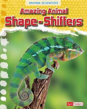 Hardcover Amazing Animal Shape-Shifters Book