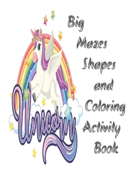 Paperback Big Mazes Shapes & Coloring Activity Book