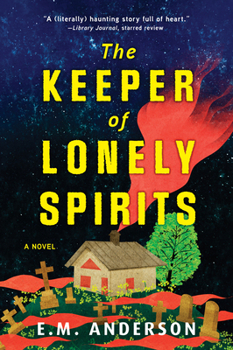 The Keeper of Lonely Spirits