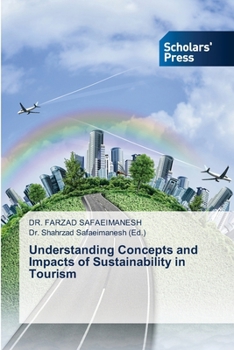 Paperback Understanding Concepts and Impacts of Sustainability in Tourism Book
