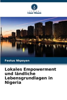 Paperback Lokales Empowerment und ländliche Lebensgrundlagen in Nigeria [German] Book