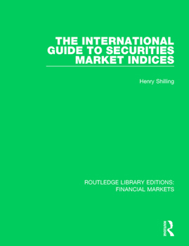 Paperback The International Guide to Securities Market Indices Book