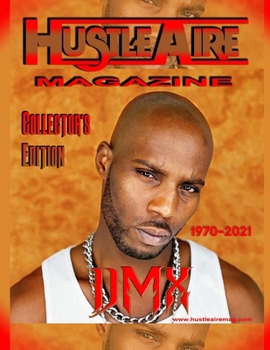 Paperback Hustleaire Magazine DMX Collector's Edition Book