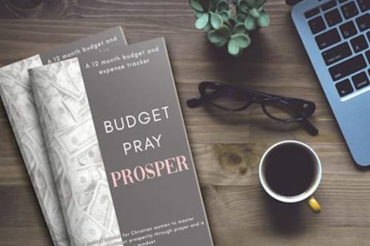 Paperback Budget, Pray, Prosper: A 12 month budget and expense tracker Book