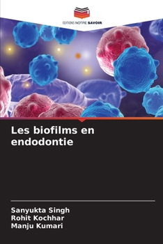 Paperback Les biofilms en endodontie [French] Book