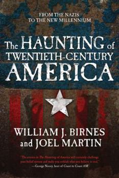 Paperback The Haunting of Twentieth-Century America: From the Nazis to the New Millennium Book