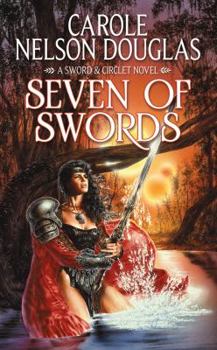 Seven of Swords - Book #5 of the Irissa and Kendric