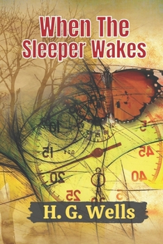 Paperback When The Sleeper Wakes Book