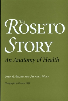 Paperback The Roseto Story: An Anatomy of Health Book