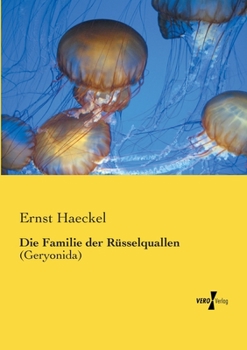 Paperback Die Familie der Rüsselquallen: (Geryonida) [German] Book