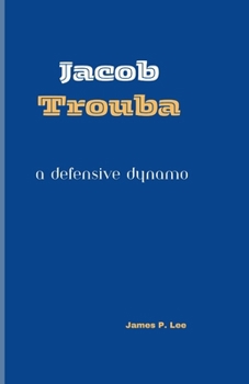 Paperback Jacob Trouba: A Defensive Dynamo Book