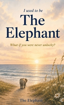 Hardcover I Used to Be the Elephant Book