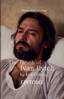 Paperback THE DEATH OF IVAN ILYICH by Leo Tolstoy: Epitome Book